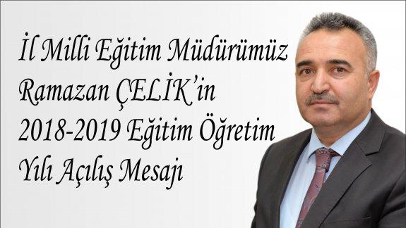 Müdürümüz Ramazan ÇELİKin 2018-2019 Eğitim Öğretim Yılı Açılış Mesajı